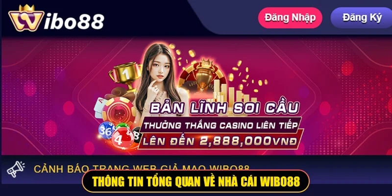 nhà cái Wibo88
