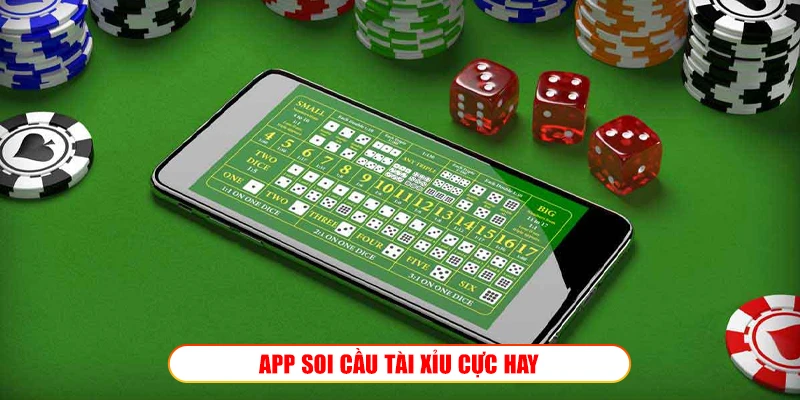 App soi cầu tài xỉu – Bí kíp đặt cược hiệu quả tại Wibo88